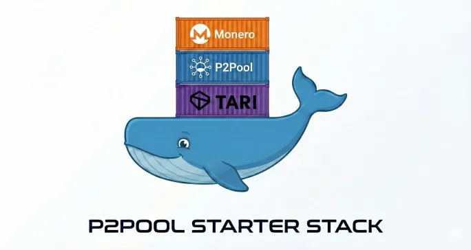 P2Pool Starter Stack project illustration: a Docker whale carrying three containers labeled Monero, P2Pool, and TARI, with the project name underneath